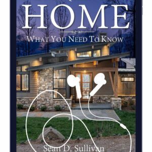 Building A Quality Custom Home Audiobook by Sean D. Sullivan